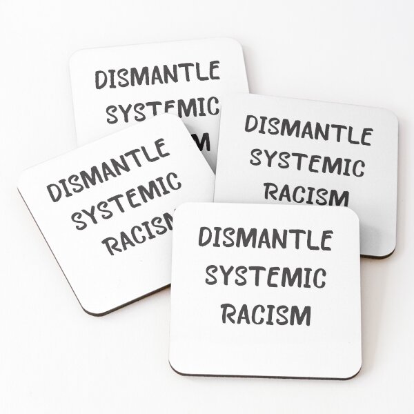 Item preview, dismantle systemic racism designed and sold by Medbouhouch.