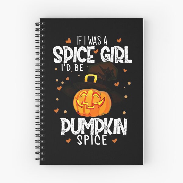 Item preview, If I was A Spice Girl I'd Be Pumpkin Spice, funny Halloween costumes-pumpkin spice latte gifts for women's designed and sold by NiceSpot.