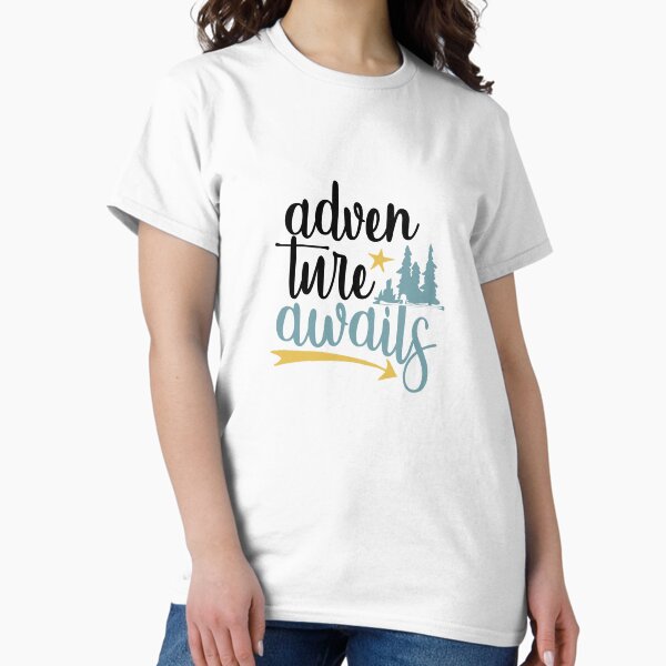 Adventure Awaits Classic T-Shirt