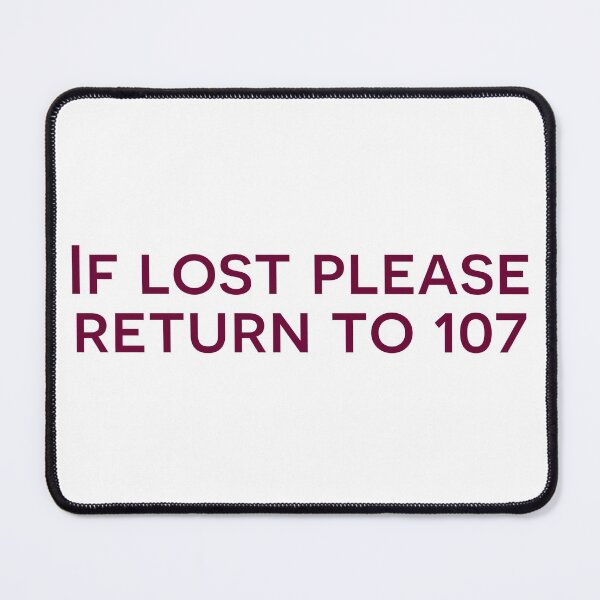 Item preview, If lost please return to 107 designed and sold by olivialaprise.