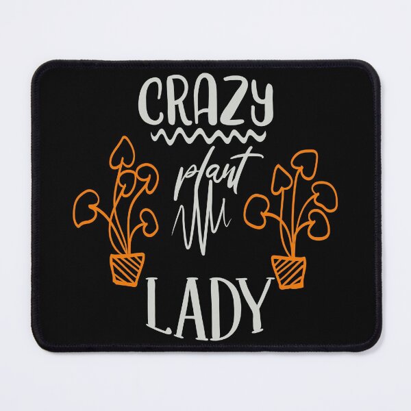 Item preview, Crazy Plant Lady designed and sold by FOX1999-Design.