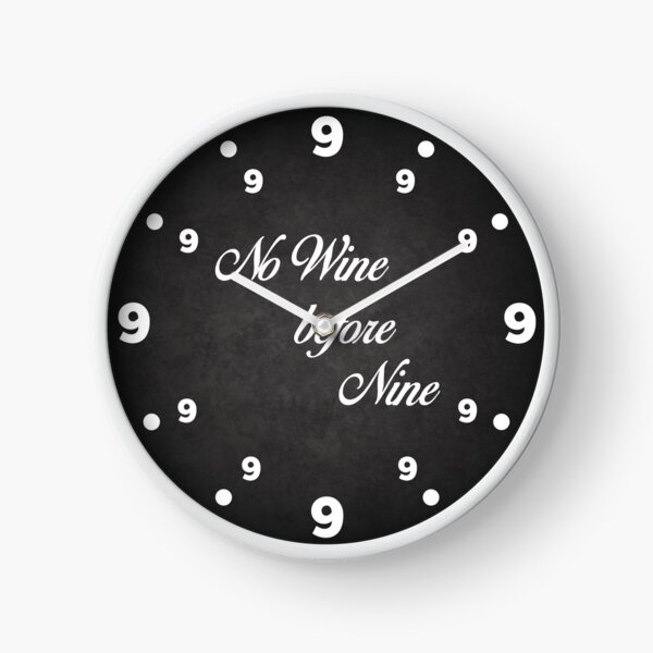 Item preview, No wine before nine designed and sold by OffensiveFun.