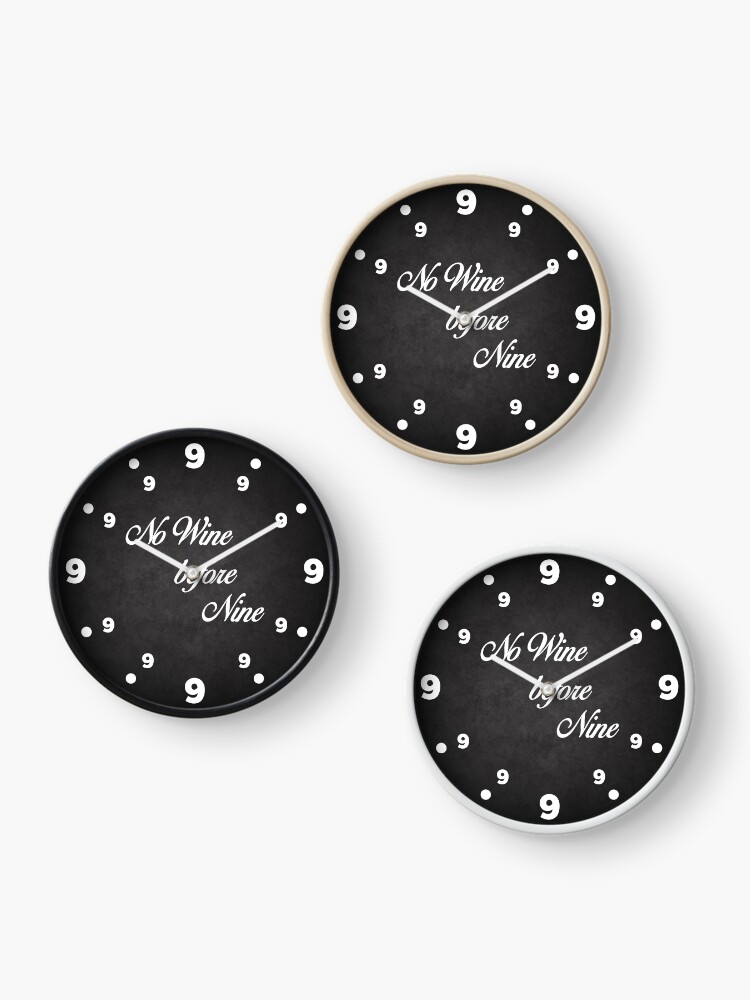 Thumbnail 3 of 4, Clock, No wine before nine designed and sold by OffensiveFun.