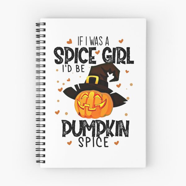 Item preview, If I was A Spice Girl I'd Be Pumpkin Spice, funny Halloween costumes-pumpkin spice latte gifts for women's designed and sold by NiceSpot.
