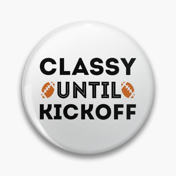 Item preview, Classy Until Kickoff, Vintage Football designed and sold by Graphicista.