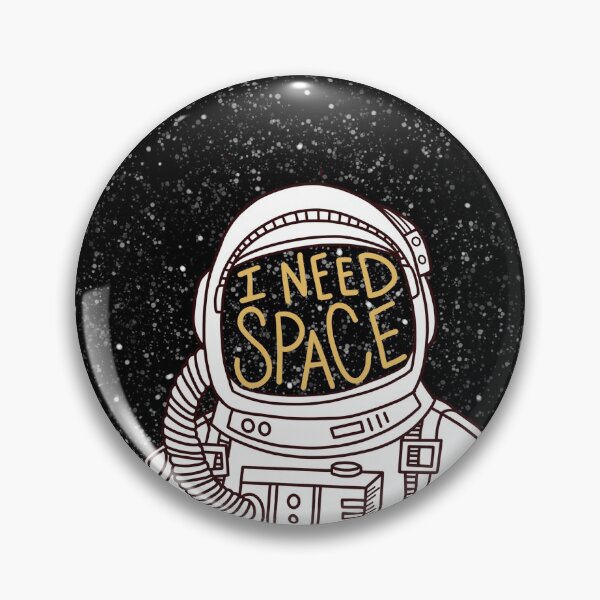 Item preview, I Need Space Astronaut designed and sold by Sioletta.
