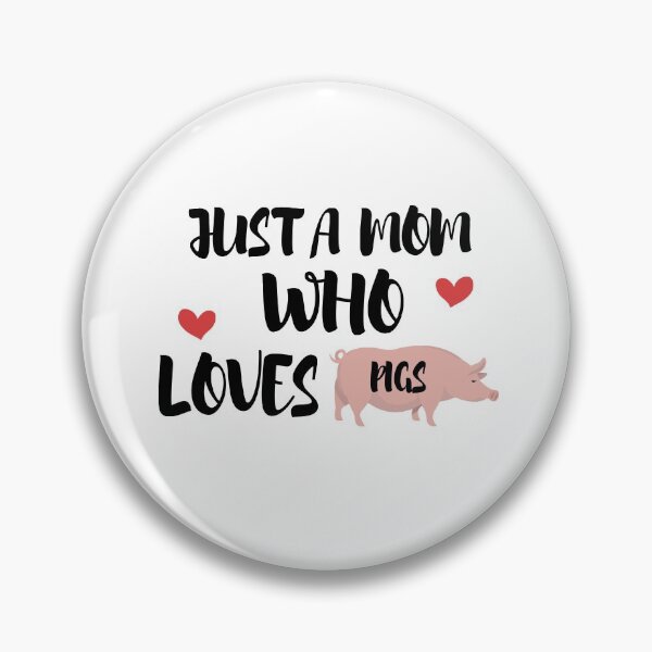 Item preview, Just A Mom Who Loves Pigs designed and sold by imaneless.