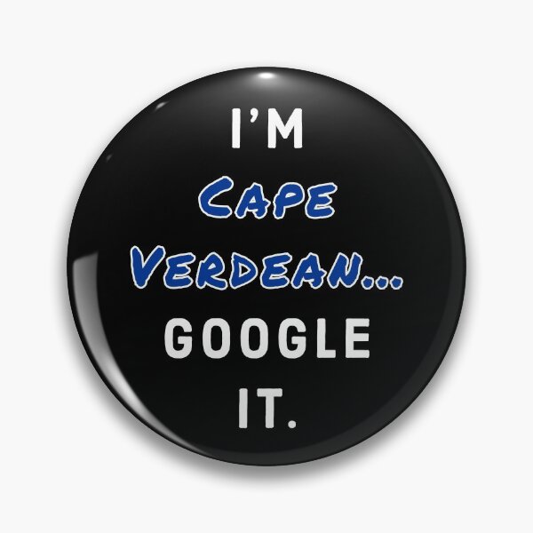 Item preview, I’m Cape Verdean | Cabo Verde is Home to the International Race | Google It designed and sold by AskAboutMe.