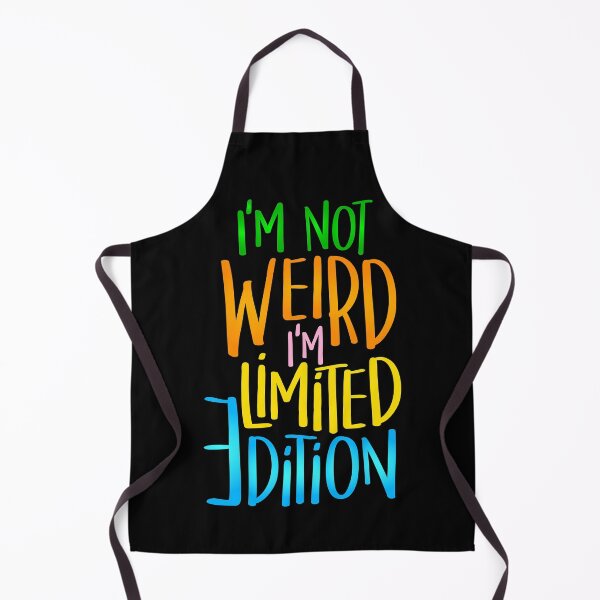 Item preview, I'm not weird, limited edition designed and sold by Hanna Kovalchuk.