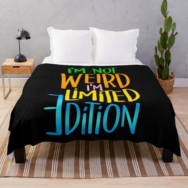 Item preview, I'm not weird, limited edition designed and sold by Hanna Kovalchuk.