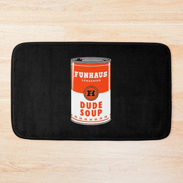 Item preview, Funhaus Dude Soup designed and sold by aa1010.