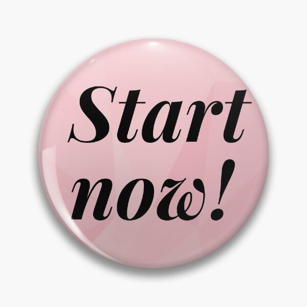 Item preview, Start now! designed and sold by QuoteBoxx.