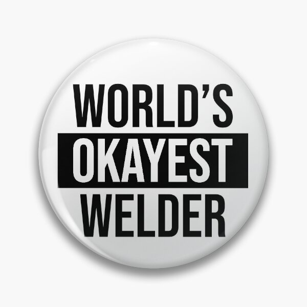Item preview, World's Okayest Welder designed and sold by Adel Qasem.