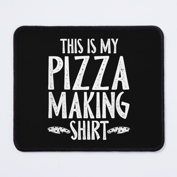 Item preview, this is my pizza making designed and sold by monteroshirt.