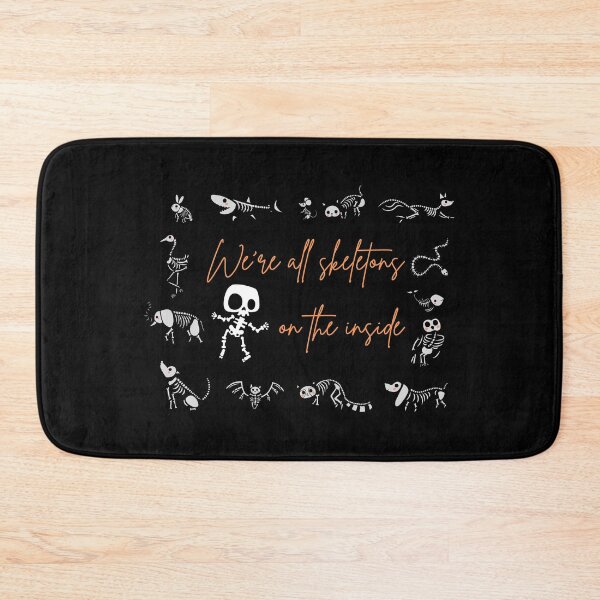 Item preview, We're All Skeletons on the Inside designed and sold by QLityProducts.