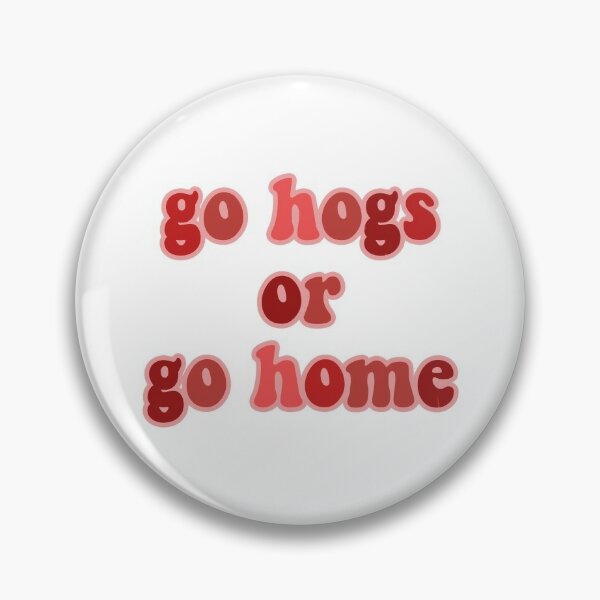 Call The Hogs Pins and Buttons for Sale