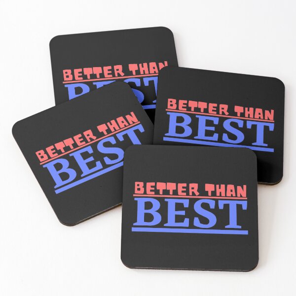 Item preview, Better Than Best designed and sold by kwbord.