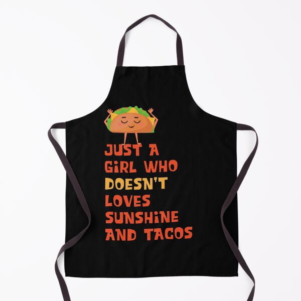 Item preview, non taco girl,just a girl who loves sunshine and tacos designed and sold by Harshler-Art.