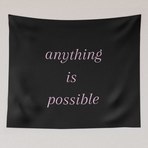 Item preview, anything is possible black pink designed and sold by LePetitAtelierG.