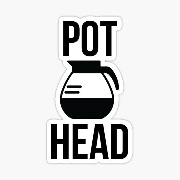 Pot Head Sticker