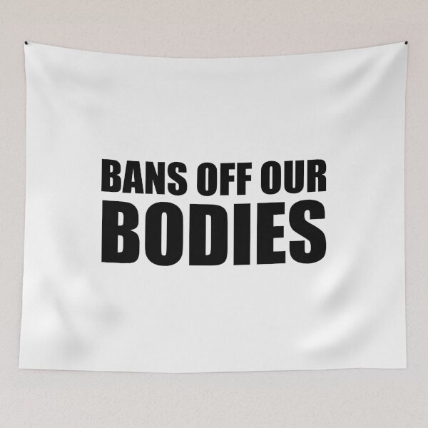 Item preview, bans off our bodies designed and sold by ezzobair.