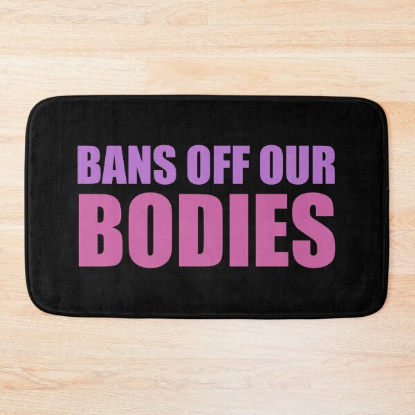 Item preview, bans off our bodies designed and sold by ezzobair.