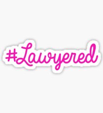 #Lawyered Pink Sticker