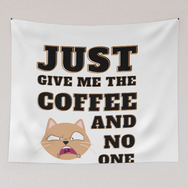 Item preview, Just Give Me The Coffee And No One Gets Hurt 3 (Black) designed and sold by OutofFocusShop.