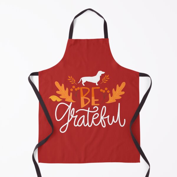Item preview, Be grateful dachshund designed and sold by Wienerful.