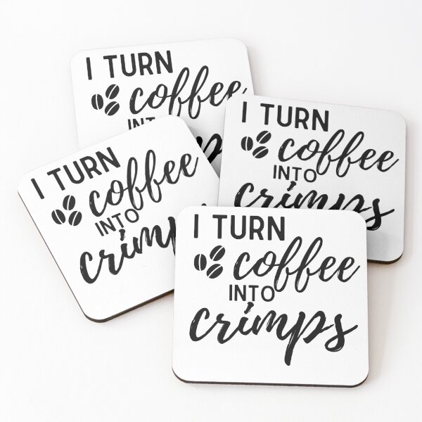Item preview,  I Turn Coffee into Crimps apparel designed and sold by choceclairs.