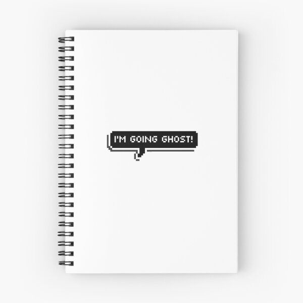 Item preview, IM GOING GHOST text designed and sold by NL Merchandise.