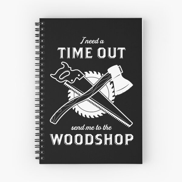 Aperçu de l'œuvre Funny Woodworker Woodworker J'ai besoin d'un graphique Woodshop Time Out créée et vendue par jakehughes2015.