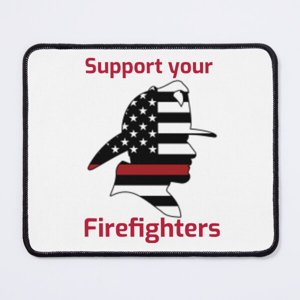 Item preview, Support your local firefighters  designed and sold by JustSaiyan1.
