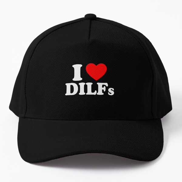 I love dilfs hat Clearance