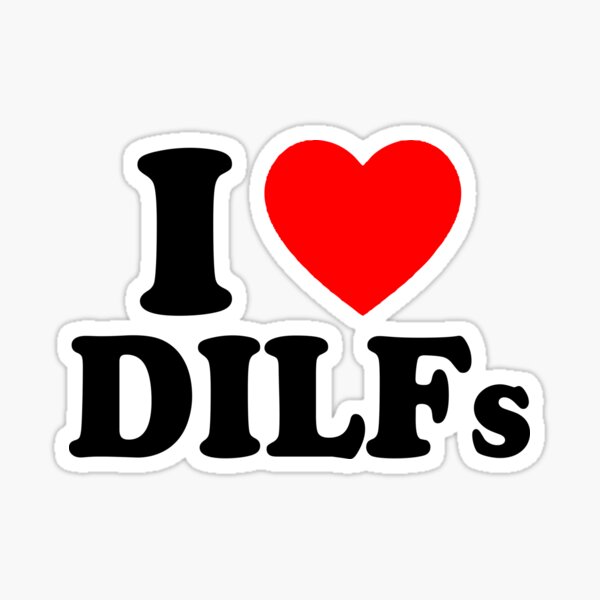 i heart dilfs