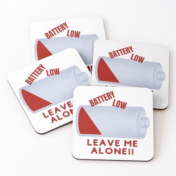 Item preview, Battery Low, Leave me alone designed and sold by ANU007.