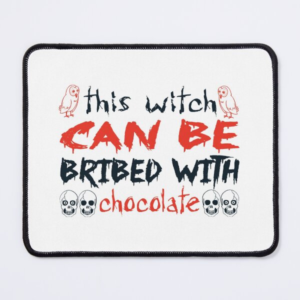 Item preview, Copy of this witch can be bribed with chocolate designed and sold by charaf19.