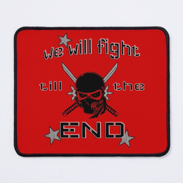 Item preview, Fight till the end designed and sold by Topmel.