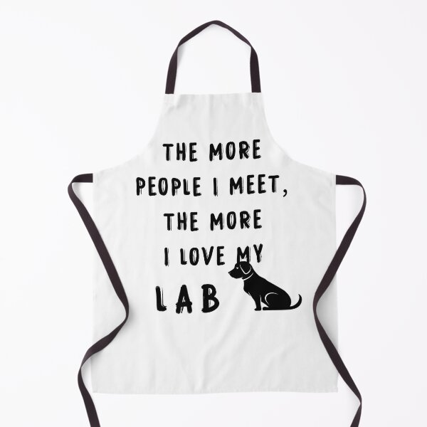 Item preview, The More People I Meet The More I Love My Lab T-Shirt lab Lover Pet Rescue lab Family lab Shirt Family Mens Ladies Womens Youth Kids T-shirt designed and sold by then1.