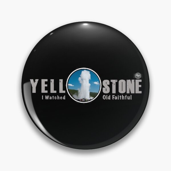 Item preview, I Watched Old Faithful Geyser, Yellowstone National Park - geyser designed and sold by SmyrnaBuffalo.