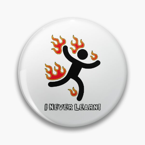 Item preview, Stickman fire I never learn running Nerdy Cool Funny Science designed and sold by DibbaDesigns.