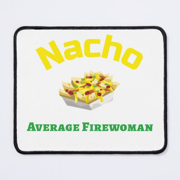 Item preview, Funny nacho cinco de mayo - Fireman designed and sold by JustSaiyan1.