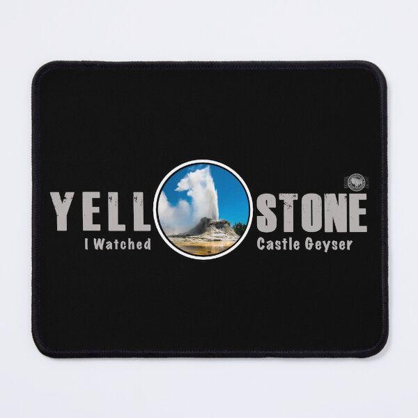 Item preview, I Watched Castle Geyser, Yellowstone National Park - geyser designed and sold by SmyrnaBuffalo.