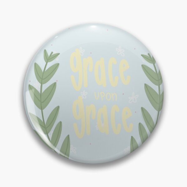 Item preview, Grace upon grace  designed and sold by Hglaus98.