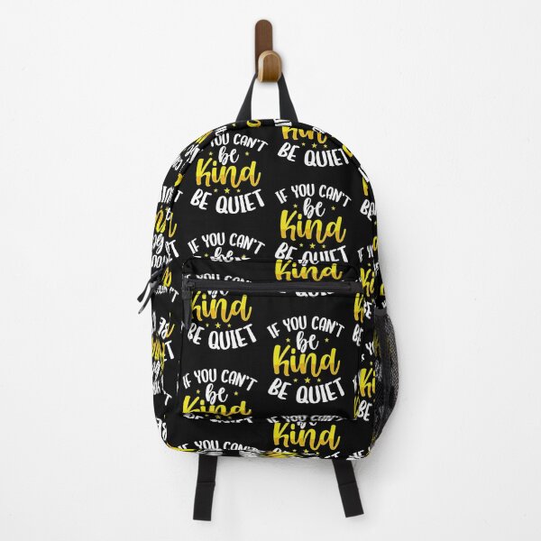 Item preview, If You Can’t Be Kind Be Quiet designed and sold by Farid94.