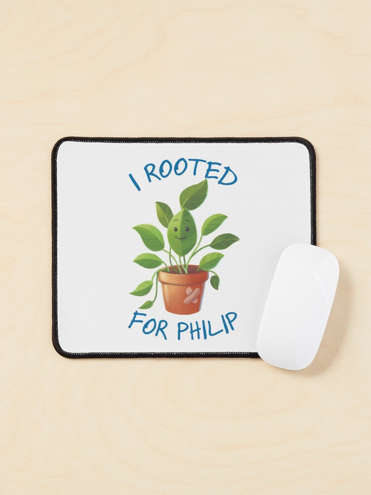 Thumbnail 1 of 5, Mouse Pad, I Rooted for Philip designed and sold by casibabinchak.