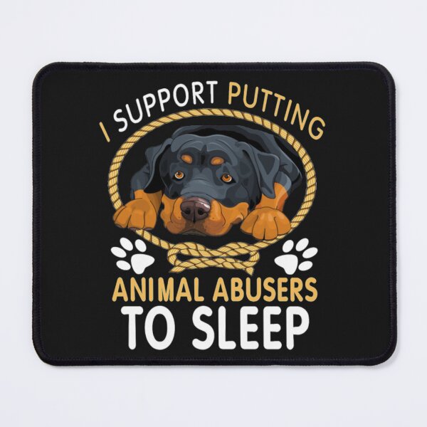 Item preview, Abusers to sleep Rottweiler dog designed and sold by StarcyWol.