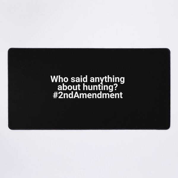 Item preview, Gun rights in the 2nd amendment dont mention hunting designed and sold by JustSaiyan1.