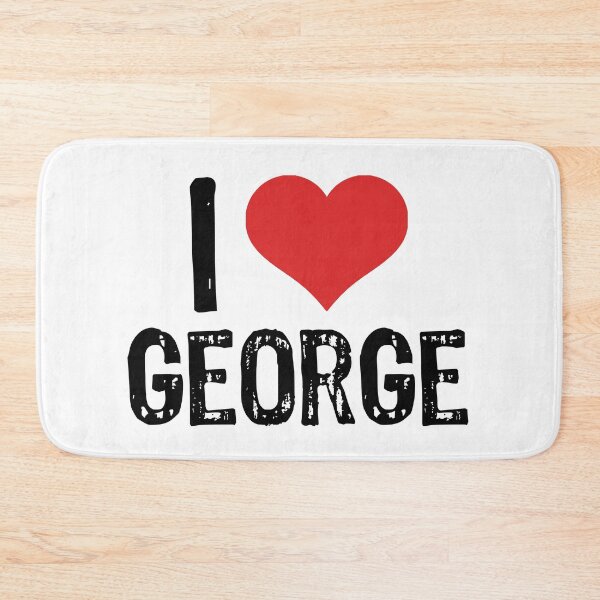 Item preview, I Love George designed and sold by The "I Love Everything" Shop.