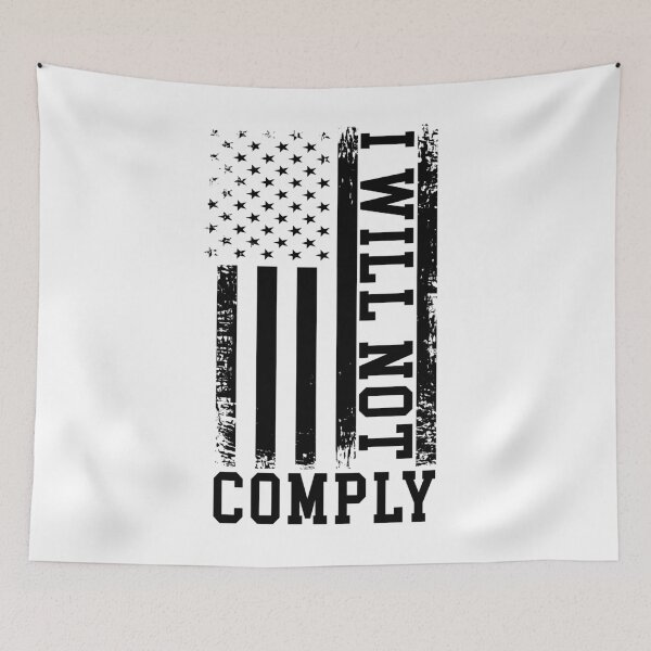 Item preview, I will not Comply designed and sold by Mirnamar.